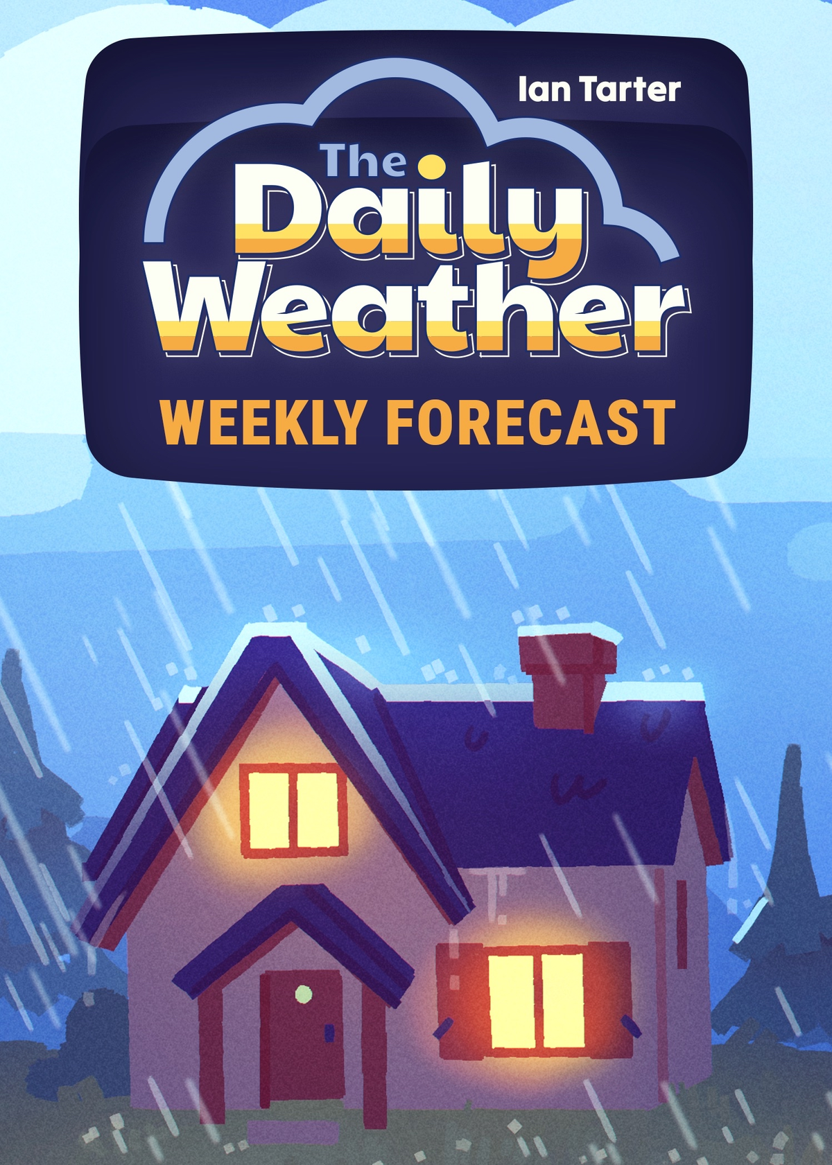 The Daily Weather: Weekly Forecast